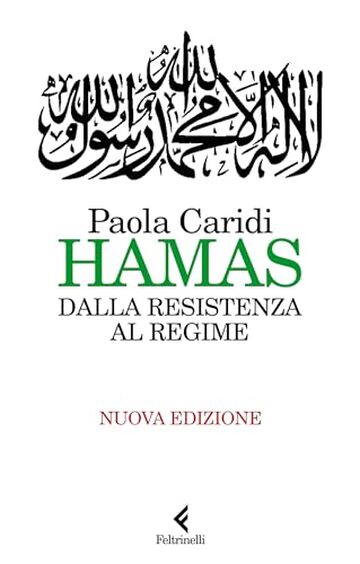 Hamas: Dalla resistenza al regime. Nuova Edizione